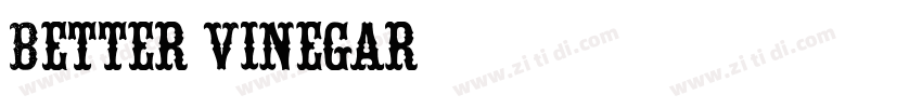 Better Vinegar字体转换
